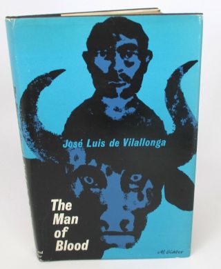 The Man Of Blood By Jose Luis De Vilallonga (1960,  Hc,  1st American Printing)