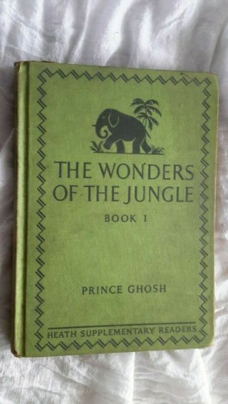 Wonders Of The Jungle Book 1 Antique 1915 Prince Sarath Ghosh Heath Publishing