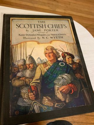 The Scottish Chiefs By Jane Porter 1921 Hardcover