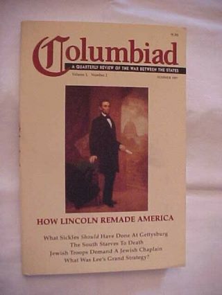 Columbiad Quarterly Review Vol 1,  No 2 Summer 1997 How Lincoln Remade America
