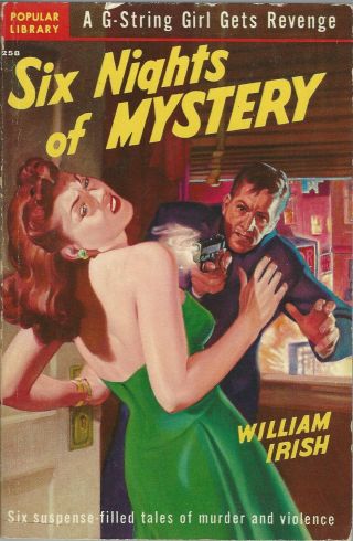 Popular Library 258 Six Nights Of Mystery William Irish Cornell Woolrich Vintage
