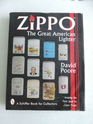 1997 Zippo The Great American Lighter By David Poore Hard Cover Dust Jacket Book