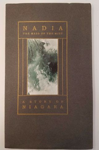 Nadia The Maid Of The Mist A Story Of Niagara By Linda De K Fulton Signed 1901