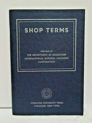 1945 Shop Terms The Dept Of Education International Business Machines Corp Book
