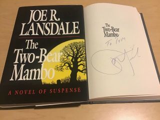The Two - Bear Mambo By Joe R.  Lansdale Signed 1st Edition Hcdj First Printing