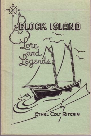 Block Island: Lore And Legends (1965) Ethel Colt Ritchie Rhode Island History
