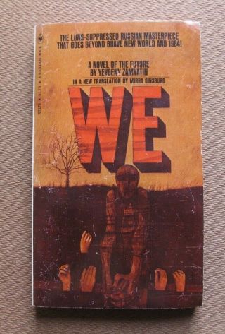 We By Yevgeny Zamyatin - 1st Bantam Pb 1972 - Science Fiction - Vg,