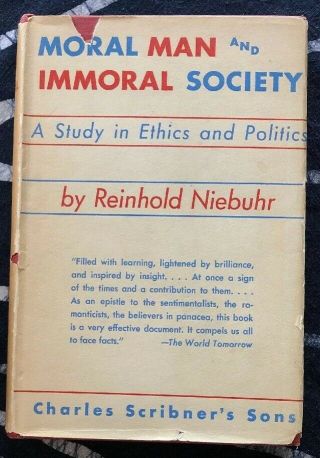Niebuhr.  Moral Man And Immoral Society: A Study In Ethics And Politics Hb