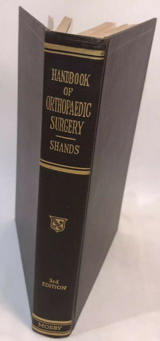 Handbook Of Orthopaedic Surgery A.  Shands 1949 Antique Medical Book Illustrated