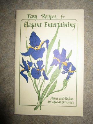 Vtg Pb Booklet,  Easy Recipes For Elegant Entertaining By Shipley & Van Roden