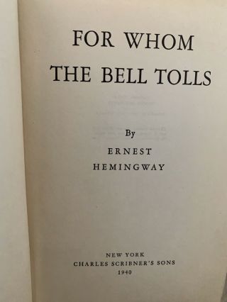 For Whom the Bell Tolls by Ernest Hemingway (1940) 1st Edition Hardcover 3