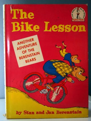 The Bike Lesson By Stan And Jan Berenstain 1964 Hc/dj 195/195 Beginner Books B36