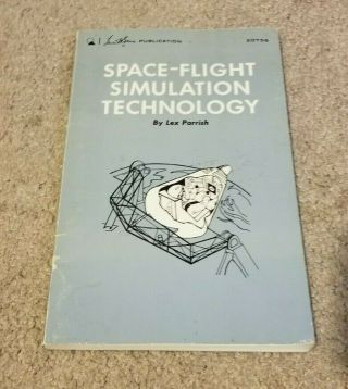 1969 Space Flight Simulation Technology Lex Parrish 1st Edition Apollo Missions