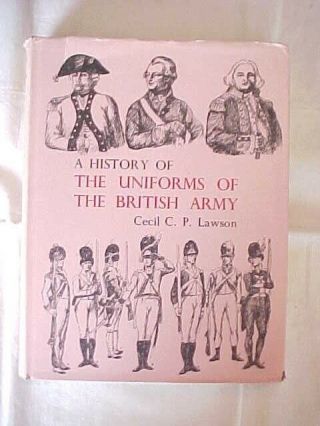 A History Of The Uniforms Of The British Army Vol.  V By Cecil Lawson; Military