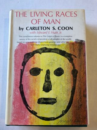 The Living Races Of Man By Carleton S.  Coon 1965 1st Edition Hardcover W Dustjkt