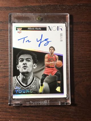 2018 - 19 Panini NOIR TRAE YOUNG RC AUTO /99 On Card Signature GRADABLE 2
