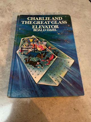 Charlie And The Great Glass Elevator - Roald Dahl 1st Uk Edit 1st Print Hb 1973