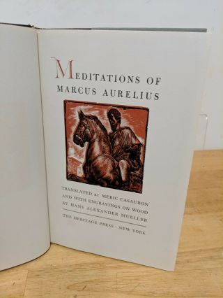 Meditations Of Marcus Aurelius - Published By Heritage Press,  Ny,  1956
