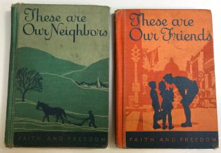 2 Vintage Books 1942 Faith And Freedom Reader - These Are Our Neighbors/friends1