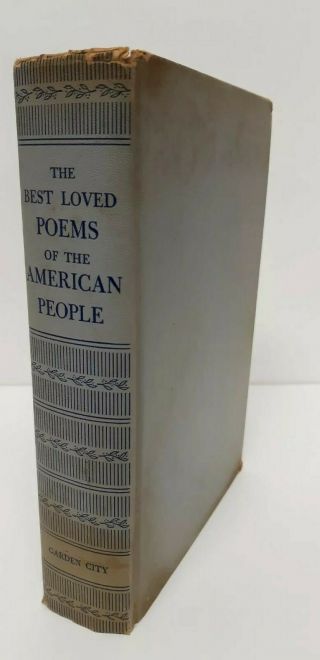 The Best Loved Poems Of The American People Book 1936 Vintage 30s,  Hand Written