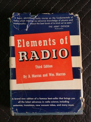 Abraham Marcus,  Elements Of Radio By William Marcus Hardcover Third Edition 1954