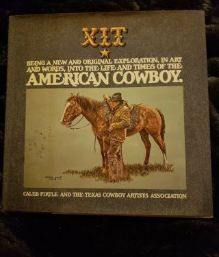 Caleb Pirtle " Xit: The American Cowboy " 1975 Special Limited Edition & Signed