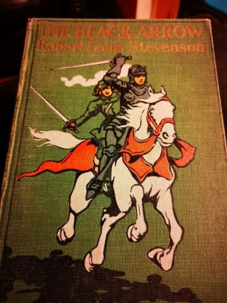 The Black Arrow By Robert Louis Stevenson 1888 Edition