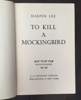 To Kill A Mockingbird By Harper Lee,  First Edition 1960,  J.  B.  Lippincott Company