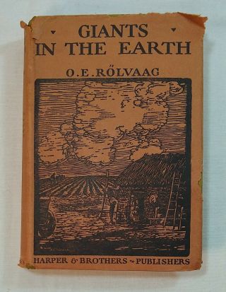 Giants In The Earth By O.  E.  Rolvaag 1927 First Edition Harper Bros.