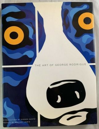 1st Ed Large Hardback In Jacket / The Art Of George Rodrigue Paintings Dogs,