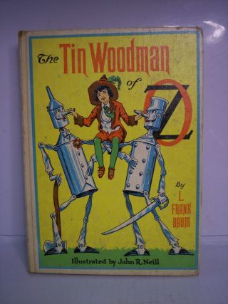 The Tin Woodman Of Oz - L.  Frank Baum Book Copyright 1918 Reilly & Lee