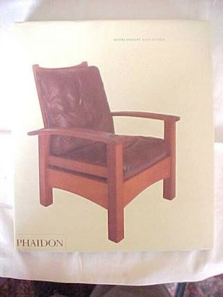 Gustav Stickley By David Cathers; Life Career,  His Furniture,  Styles