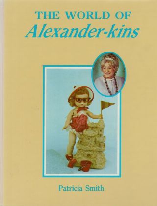 The World Of Alexander - Kins,  Patricia Smith Euc