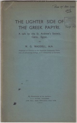 The Lighter Side Of The Greek Papyri.  A Talk To The St.  Andrew 