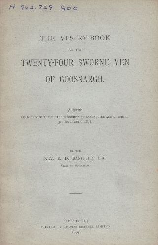 The Vestry Book Of The Twenty Four Sworne Men Of Goosnargh.  A Paper Read Before