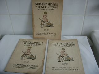 Nursery Rhymes Of Old London Town Song Books 1,  2,  & 3.  By Eleanor Farjeon