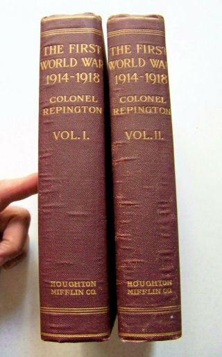 1920 1st Ed.  The First World War 1914 - 1918 By Lt.  Col.  Repington Two Vol.  Set