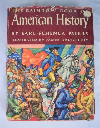 Rainbow Book Of American History First Edition Hcdj 1955 Earl Schenck Miers