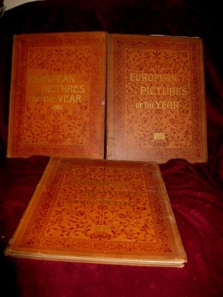 Three Volumes European Picture Of The Year,  1892/3/4