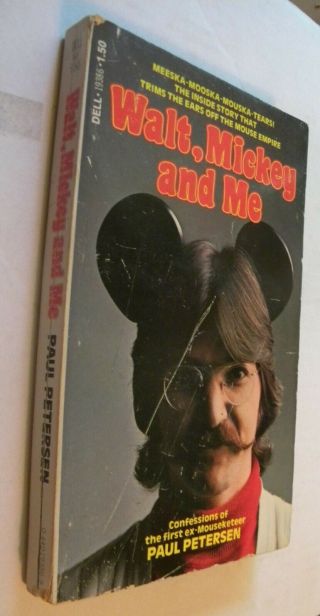 Walt,  Mickey And Me: Confessions Of The 1st Ex - Mousketeer (1977 1st Printing Sc)