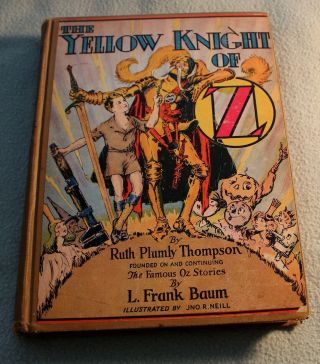 The Yellow Knight Of Oz By L Frank Baum C 1930