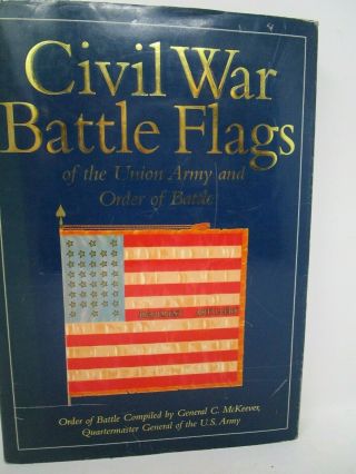 Civil War Battle Flags Of The Union Army And Order Of Battle Book 1997