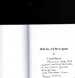 Hell Yes,  I ' d Do It Again,  Memoirs of a WW2 Marine Signed and Inscribed 2