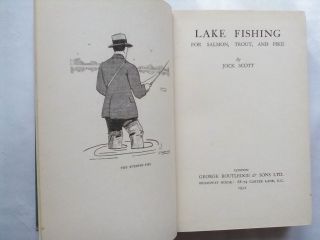 Jock Scott.  Lake Fishing For Salmon,  Trout,  And Pike.  1st/1 H/b 1932.  B/w Ills