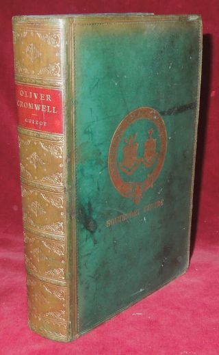 Life Of Oliver Cromwell And The English Commonwealth By F.  Guizot - 1899