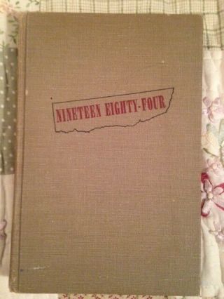 Book Early Edition Of 1984 Nineteen Eighty Four By George Orwell