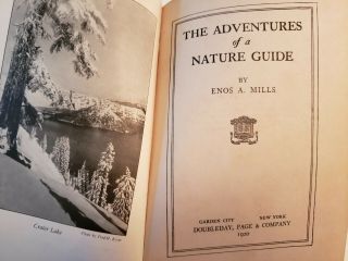 THE ADVENTURES OF A NATURE GUIDE Enos A.  Mills - 1920 1st Edition - Doubleday 2