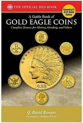 The Official Red Book: A Guide Book Of Gold Eagle Coins