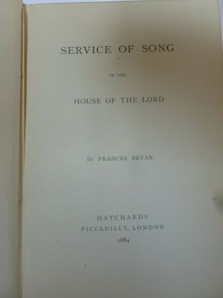 1884 - Service of Song in the House of the Lord by Frances Bevan - Decorative HB 2