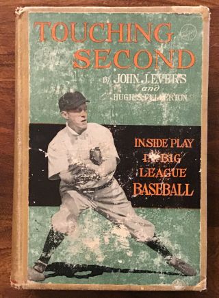 Touching Second First Edition 1910 By John J Evers & Hugh Fullerton